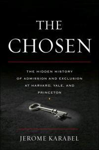 The Chosen by Jerome Karabel