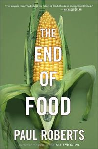 The End of Food by Paul Roberts