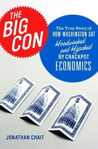 The Big Con by Jonathan Chait
