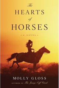 The Hearts of Horses by Molly Gloss