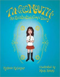 Tina's Mouth by Keshni Kashyap