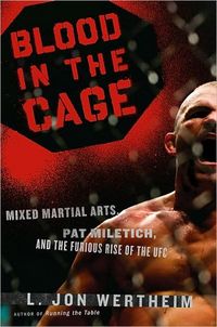 Blood In The Cage by L. Jon Wertheim