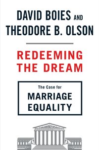 Redeeming The Dream by David Boies
