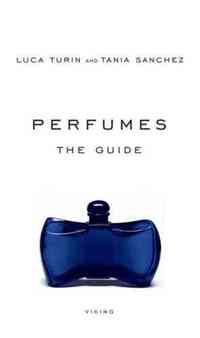 Perfumes by Luca Turin