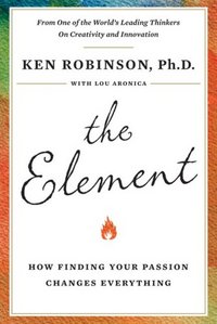 The Element by Ken Robinson