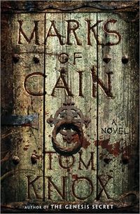 The Marks Of Cain by Tom Knox