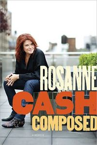 Composed by Roseanne Cash