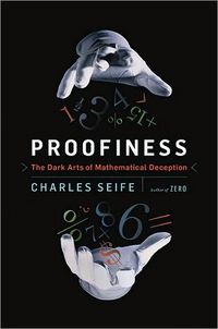 Proofiness by Charles Seife