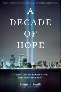 A Decade Of Hope by Dennis Smith