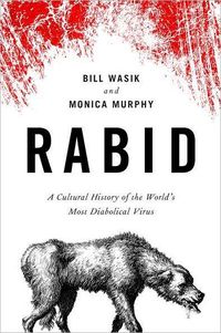 Rabid by Bill Wasik