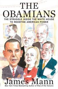The Obamians by James Mann