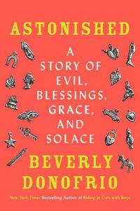 Astonished by Beverly Donofrio