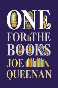 One For The Books by Joe Queenan