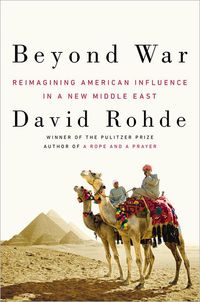Beyond War by David Rohde