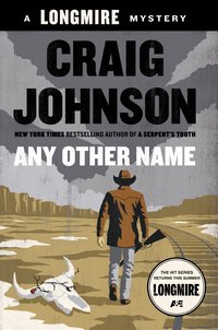 Any Other Name by Craig Johnson