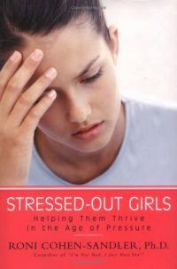 Stressed-Out Girls by Roni Cohen-Sandler