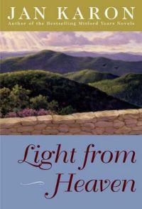 Light from Heaven by Jan Karon