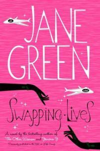 Swapping Lives by Jane Green