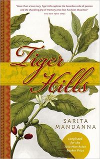 Tiger Hills by Sarita Mandanna