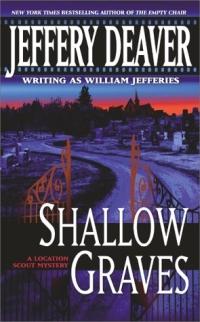 Shallow Graves by Jeffery Deaver