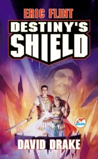 Destiny's Shield by David Drake