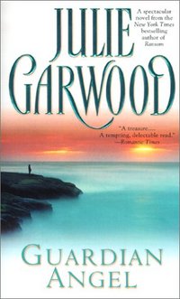 Guardian Angel by Julie Garwood