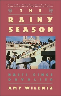 The Rainy Season by Amy Wilentz
