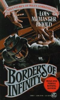 Borders of Infinity by Lois McMaster Bujold