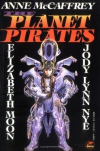 The Planet Pirates by Anne McCaffrey