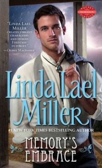 Memory's Embrace by Linda Lael Miller
