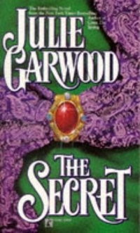 The Secret by Julie Garwood