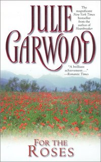 For The Roses by Julie Garwood