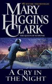A Cry In The Night by Mary Higgins Clark