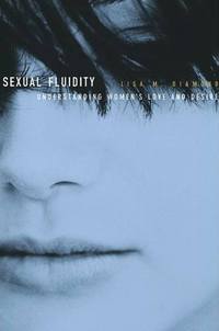 Sexual Fluidity by Lisa M. Diamond