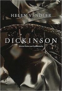 Dickinson by Helen Vendler