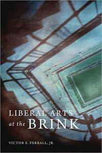 Liberal Arts at the Brink