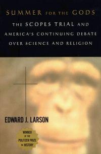 Summer for the Gods by Edward J. Larson