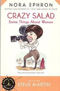 Crazy Salad by Nora Ephron