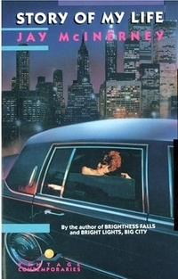 Story of My Life by Jay McInerney