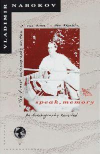 Speak. Memory by Vladimir Nabokov
