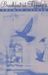 Breakfast at Tiffany's by Truman Capote
