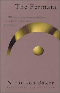 The Fermata by Nicholson Baker