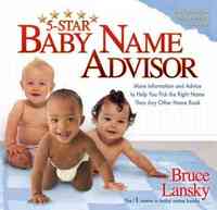 Five-Star Baby Name Advisor by Bruce Lansky
