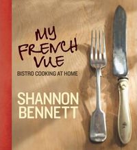 My French Vue by Shannon Bennett