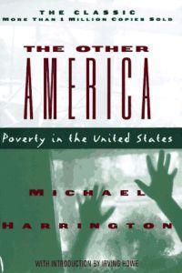 The Other America by Michael Harrington