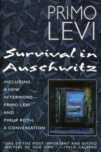 Survival in Auschwitz by Primo Levi