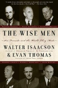 The Wise Men by Evan Thomas
