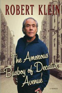 The Amorous Busboy of Decatur Avenue by Robert Klein