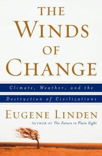 The Winds of Change by Eugene Linden