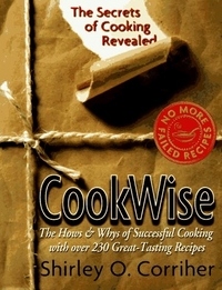 Cookwise by Shirley Corriher